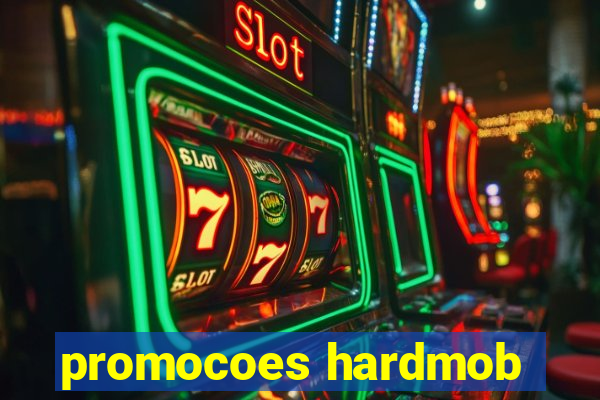 promocoes hardmob